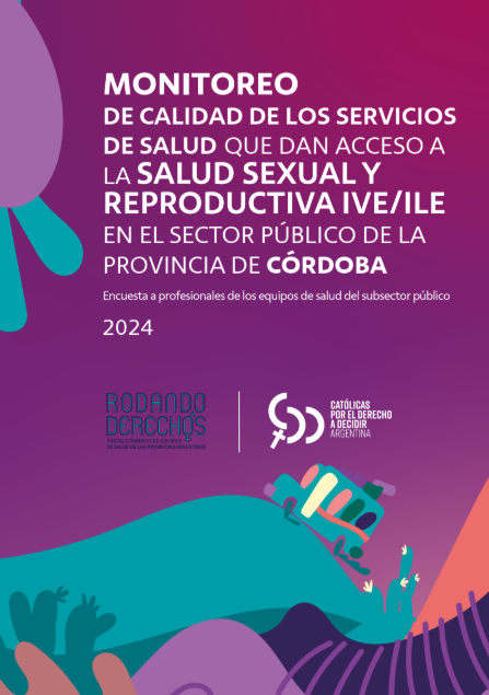 Tapa Córdoba - Monitoreo Acceso a Salud Sexual y Reproductiva - 2024 - CDD Argentina